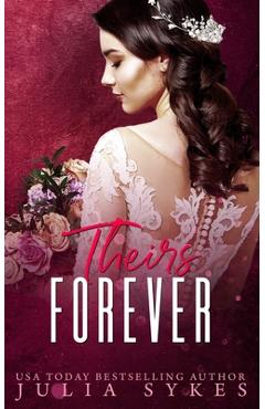 Poza produsului Theirs Forever - Julia Sykes