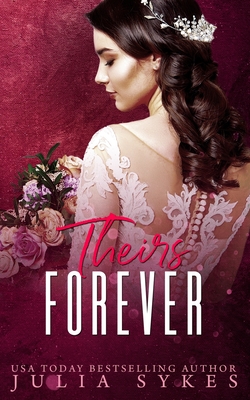 Theirs Forever - Julia Sykes