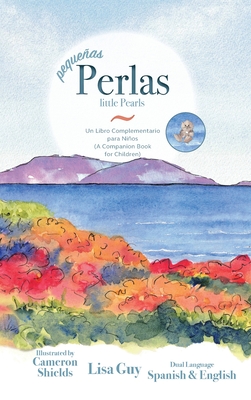 Pequeñas Perlas: Little Pearls - Lisa Guy