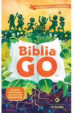 Coperta cărții 'Biblia Go Para Niños Ntv (Tapa Dura): Una Biblia Para Niños Que Transforma -'