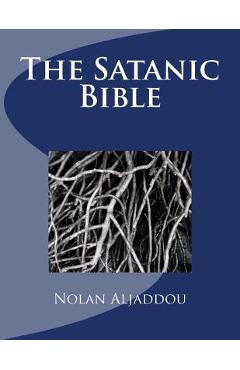 Poza produsului The Satanic Bible - Nolan Aljaddou