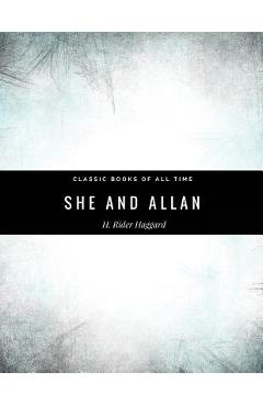 Coperta cărții 'She And Allan By H. Rider Haggard - H. Rider Haggard'