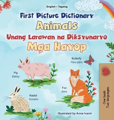 First Picture Dictionary - Animals (English Tagalog Bilingual Children's Book) - Kidkiddos Books