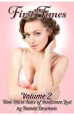 Coperta cărții 'First Times: Nine More Tales of Innocence Lost - Natalie Deschain'