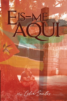 Eis-me aqui - Célia Santos