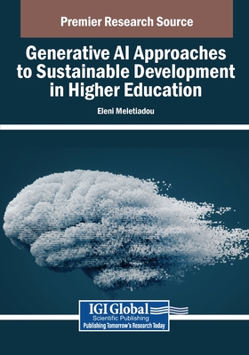 Generative AI Approaches to Sustainable Development in Higher Education - Eleni Meletiadou