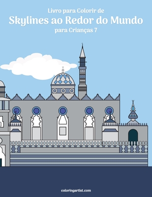 Livro para Colorir de Skylines ao Redor do Mundo para Crianças 7 - Nick Snels