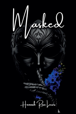 Masked - Hannah Rose Lewis