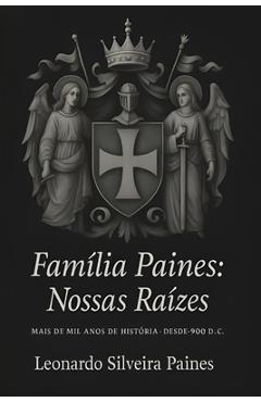 Coperta cărții 'Família Paines: Nossas raizes - Ayla Bordin Paines'