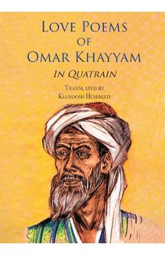 Coperta cărții 'Love Poems of Omar Khayyam In Quatrain -'