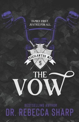 The Vow - Rebecca Sharp