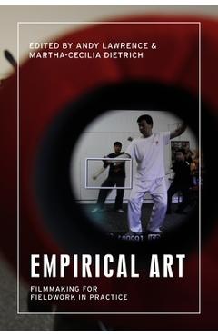 Poza produsului Empirical Art: Filmmaking for Fieldwork in Practice - Andy Lawrence