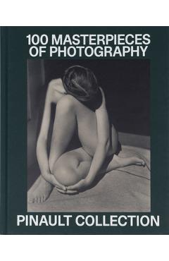 Poza produsului Pinault Collection: 100 Photographic Masterpieces - Matthieu Humery