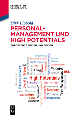 Personalmanagement Und High Potentials: Top-Talente Finden Und Binden - Dirk Lippold