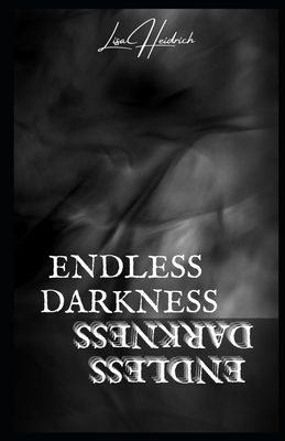 Endless Darkness - Lisa Heidrich