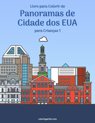 Livro para Colorir de Panoramas de Cidade dos EUA para Crianças 1 - Nick Snels