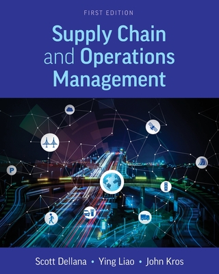 Supply Chain and Operations Management - Scott Dellana
