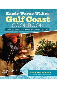 Poza produsului Randy Wayne White's Gulf Coast Cookbook - Randy Wayne White
