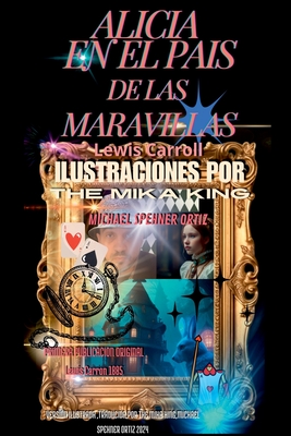 Alicia En El Pais De Las Maravillas Ilustrado Y Traducido P - Lewis Carroll Michael Spehner Ortiz