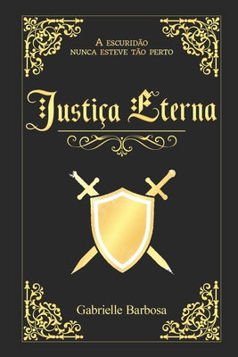 Justiça Eterna - Gustavo Lima De Almeida