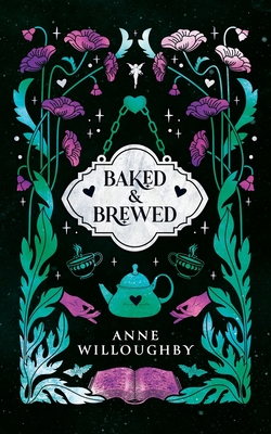 Baked & Brewed - Anne Willoughby