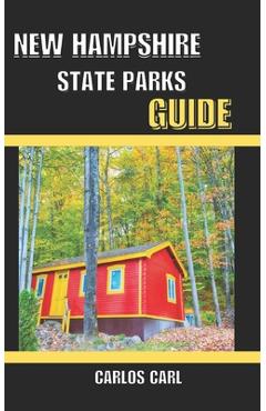 Poza produsului New Hampshire State Parks Guide - Carlos Carl