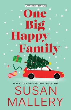 Poza produsului One Big Happy Family - Susan Mallery