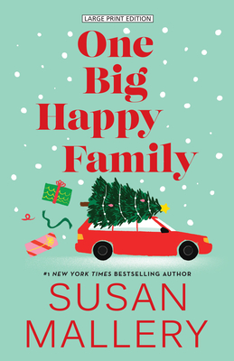 One Big Happy Family - Susan Mallery