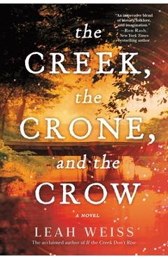 Coperta cărții 'The Creek, the Crone, and the Crow - Leah Weiss'