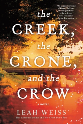 Coperta cărții 'The Creek, the Crone, and the Crow - Leah Weiss'