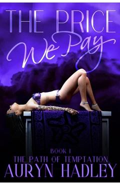 Coperta cărții 'The Price We Pay - Auryn Hadley'