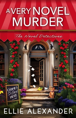 A Very Novel Murder - Ellie Alexander