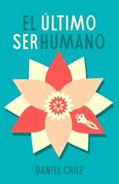 Poza produsului El último ser humano - Hunter Myers