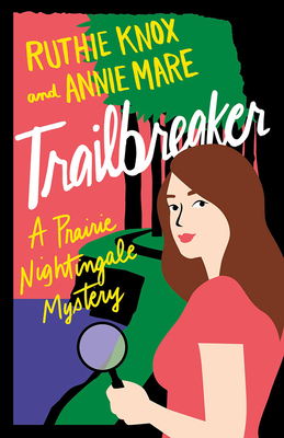 Trailbreaker - Ruthie Knox