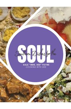 Poza produsului Southern Dishes for the Soul - Dale Payne