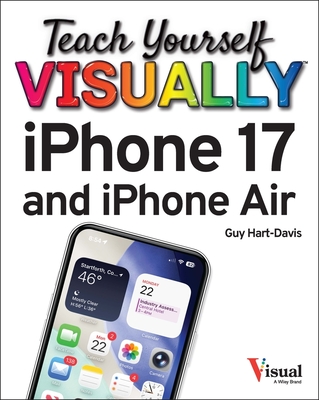 Teach Yourself Visually iPhone 17 - Guy Hart-davis