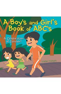 Coperta cărții 'A Boy's and Girls Book of ABC's: A Celebration of Gender! - Mellen Maingot'