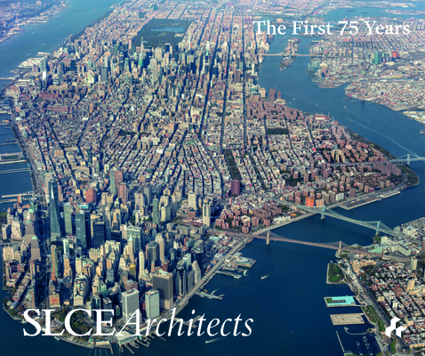 Reshaping the Modern City: Slce Architects 1941-2018 - Thomas Mellins