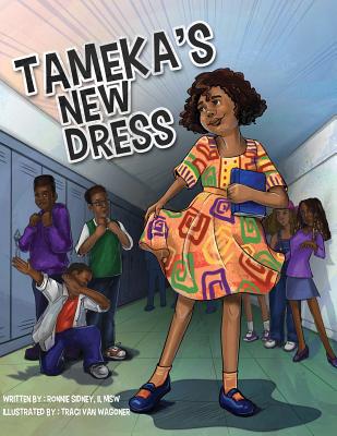 Tameka's New Dress - Ronnie Sidney