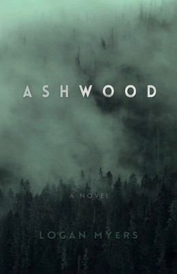 Ashwood - Logan Myers