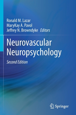 Neurovascular Neuropsychology - Ronald M. Lazar