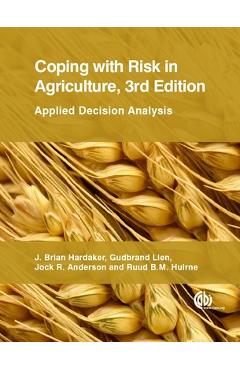 Coperta cărții 'Coping with Risk in Agriculture: Applied Decision Analysis - J. Brian Hardaker'