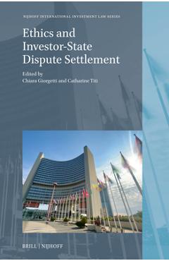 Coperta cărții 'Ethics and Investor-State Dispute Settlement - Chiara Giorgetti'