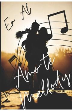 Coperta cărții 'Amo-te Mellody - Er Al'