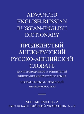 Advanced English-Russian/Russian-English Dictionary Hardback Volume Two - Michael Kayser