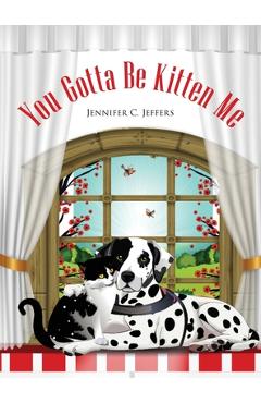 Coperta cărții 'You Gotta Be Kitten Me - Jennifer C. Jeffers'