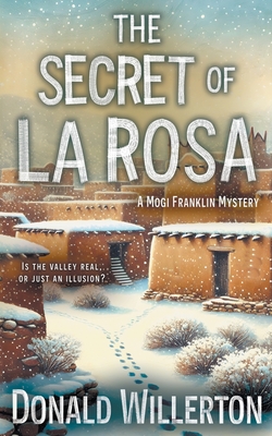 The Secret of La Rosa: A Mystery Adventure - Donald Willerton