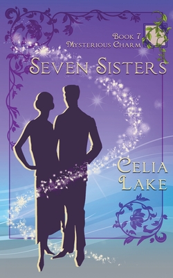 Seven Sisters - Celia Lake