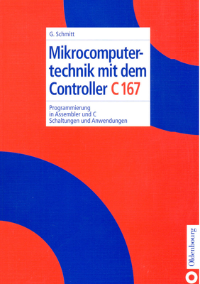 Coperta cărții 'Mikrocomputertechnik Mit Dem Controller C167 - Günter Schmitt'
