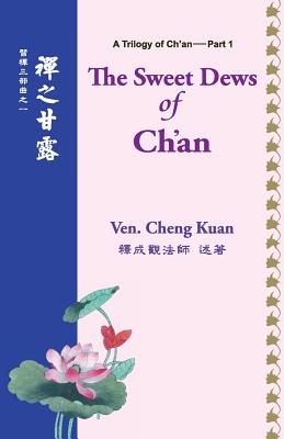 The Sweet Dews of Ch'an - Cheng Kuan
